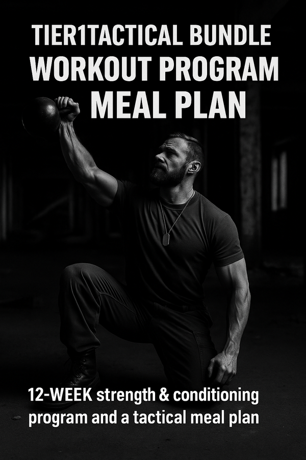 Tier1Tactical Bundle – 12-Week Operator Workout + Tactical Meal Plan